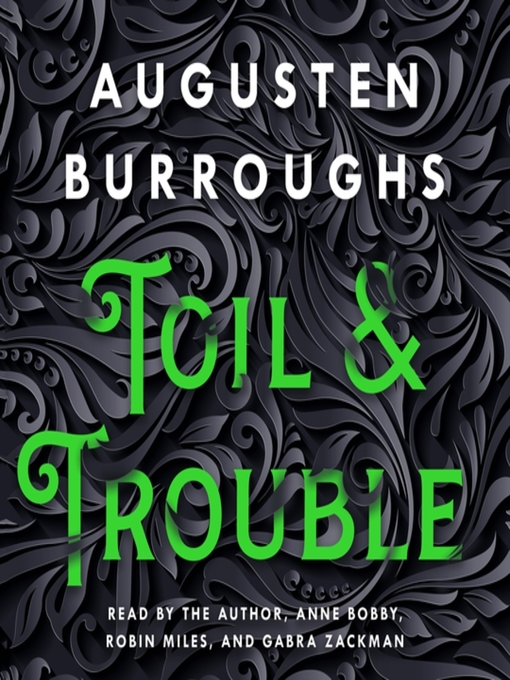 Title details for Toil & Trouble by Augusten Burroughs - Wait list
